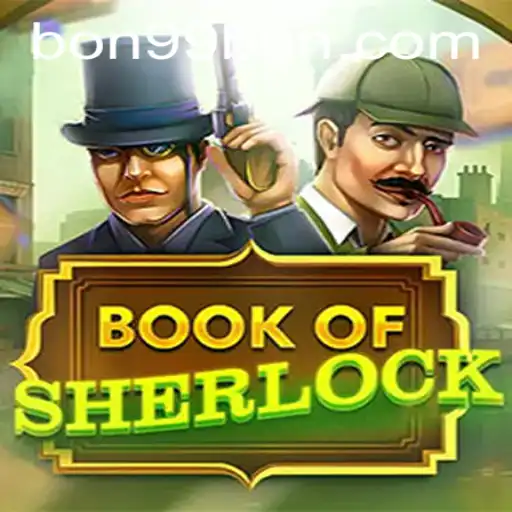 Unveiling the Mysteries of BookOfSherlock: An Engaging Gaming Experience