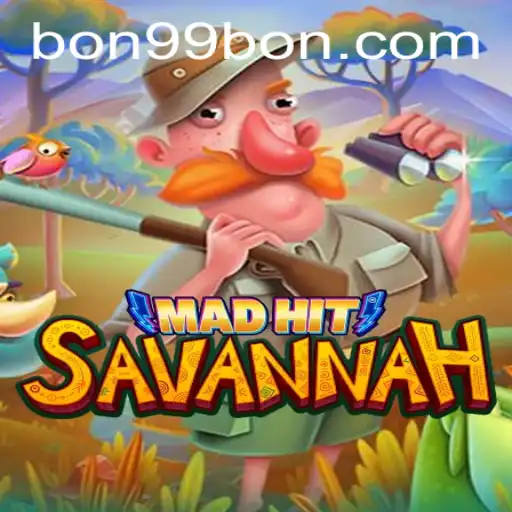 Discover the Thrilling World of MadHitSavannah with the Exciting 99BON Challenge