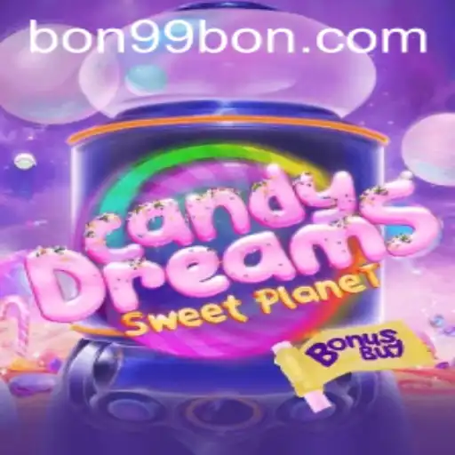 Exploring the Enchanting World of CandyDreamsSweetPlanet: Enter with 99BON
