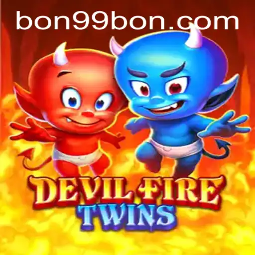 Exploring the Exciting World of DevilFireTwins: Strategies, Gameplay, and the Power of 99BON