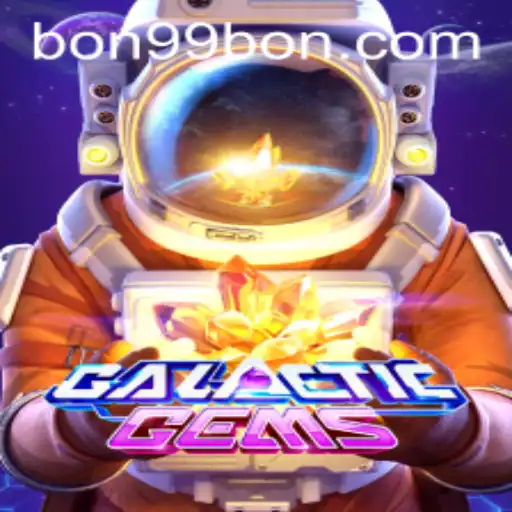 Explore the Cosmic Adventure of GalacticGems with 99BON