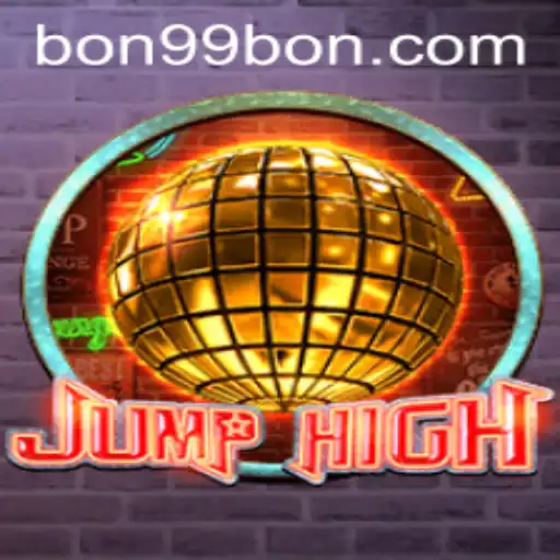 Discover the Thrilling World of JumpHigh with 99BON: A Complete Game Guide
