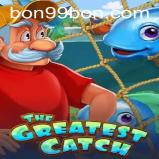 TheGreatestCatch: Dive Into Adventure with 99BON